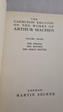 Arthur Machen - Caerleon Edition of The Works of Arthur Machen, Martin Secker, 1923, Signed