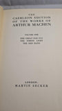 Arthur Machen - Caerleon Edition of The Works of Arthur Machen, Martin Secker, 1923, Signed