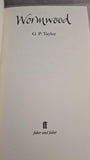 G P Taylor - Wormwood, Faber & Faber, Special Edition 2004, First Edition