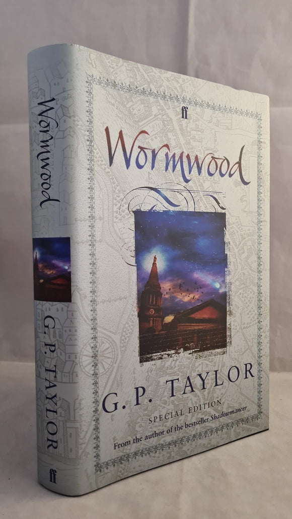 G P Taylor - Wormwood, Faber & Faber, Special Edition 2004, First Edition