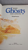 Daniel Farson - The Hamlyn Book of Ghosts in fact and fiction, Hamlyn, 1980
