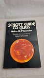 Heinz G Pfaender - Schott Guide To Glass, Van Nostrand Reinhold, 1983