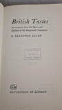 D Elliston Allen - British Tastes, Hutchinson, 1968