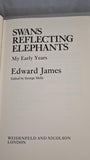 Edward James - Swans Reflecting Elephants, Weidenfeld & Nicolson, 1982, First Edition