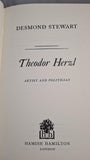 Desmond Stewart - Theodor Herzl, Artist & Politician, Hamish Hamilton, 1974, First Edition
