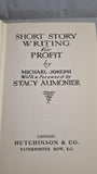 Michael Joseph - Short Story Writing for Profit, Hutchinson, 1923