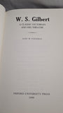 W S Gilbert - A Classic Victorian & His Theatre, Oxford University Press, 1996