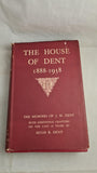 J M Dent - The House of Dent 1888-1938, Memoirs of J M Dent, 1938
