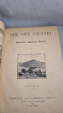 Our Own Country, Descriptive, Historical, Pictorial, Cassell & Company, 1898
