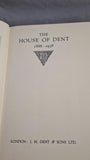 J M Dent - The House of Dent 1888-1938, Memoirs of J M Dent, 1938