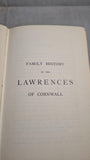 Lawrences of Cornwall, Family History, Privately Printed, 1915