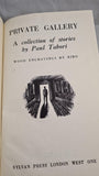 Paul Tabori - Private Gallery, Sylvan Press, 1944, Wood Engravings by Biro, First Edition