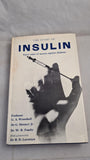Professor G A Wrenshall - The Story of Insulin, Bodley Head, 1962