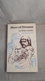 Brian Lumley - Hero of Dreams, W Paul Ganley, 1986, First Edition, Inscribed, Signed