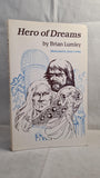 Brian Lumley - Hero of Dreams, W Paul Ganley, 1986, First Edition, Inscribed, Signed