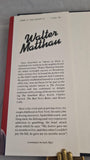Allan Hunter - Walter Matthau, St Martin's Press, 1984, First US Edition, Signed