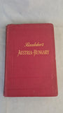 Karl Baedeker - Austria-Hungary, Karl Baedeker Publisher, 1905