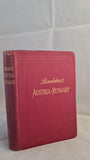 Karl Baedeker - Austria-Hungary, Karl Baedeker Publisher, 1905