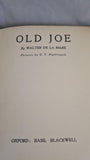 Walter de la Mare - Old Joe, Basil Blackwell, no date
