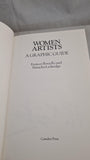 Frances Borzello - Women Artists, A Graphic Guide, Camden Press, 1986, Paperbacks