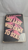 R E Spencer - The Lady Who Came To Stay, Alfred A Knopf, 1931