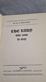 R E Spencer - The Lady Who Came To Stay, Alfred A Knopf, 1931