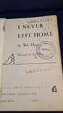 Bob Hope - I Never Left Home, Bernards Publishers, 1946