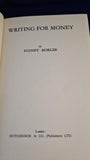 Sydney Horler - Writing For Money, Hutchinson & Co. no date