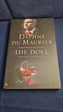 Daphne Du Maurier - The Doll, Virago Press, 2011, First Edition