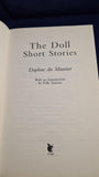 Daphne Du Maurier - The Doll, Virago Press, 2011, First Edition