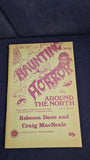 Rebecca Dane & Craig MacNeale - Tales of Haunting & Horror around The North of England