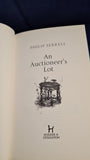 Philip Serrell - An Auctioneer's Lot, Hodder & Stoughton, 2005, First Edition