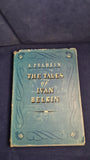 A Pushkin - The Tales of Ivan Belkin, Foreign Languages Publishing, 1954