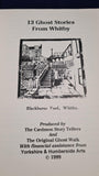 Michael Wray - 13 Ghost Stories From Whitby, Caedmon Story Tellers, 1999