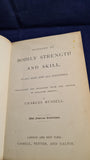 Charles Russell - Bodily Strength and Skill, Cassell, Petter & Galpin, no date