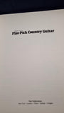 Happy Traum's Flat-Pick Country Guitar, Oak Publications, 1973