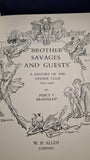 Percy V Bradshaw - 'Brother Savages and Guests' W H Allen, 1958, First Edition