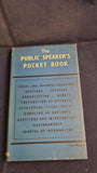 Carlton Wallace - The Public Speaker's Pocket Book, Evans Brothers, 1956