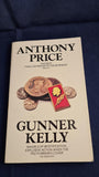 Anthony Price - Gunner Kelly, Panther Books, 1985, Paperbacks