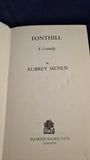 Aubrey Menen - Fonthill, A Comedy, Hamish Hamilton, 1975