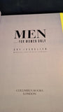 Gry Iverslien - Men, for women only, Columbus Books, 1988, First Edition