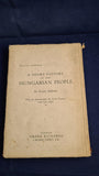 Hungary, Yesterday and To-day, Grant Richards, 1932