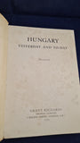 Hungary, Yesterday and To-day, Grant Richards, 1932