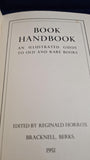 Reginald Horrox - Book Handbook, An Illustrated Guide to Old & Rare Books, 1951, M R James