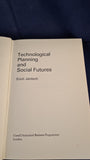 Erich Jantsch - Technological Planning and Social Futures, Cassell, 1972, First Edition