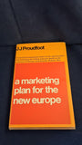 J J Proudfoot - A Marketing Plan for the New Europe, Hutchinson, 1966, First Edition