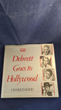 Charles Kidd - Debrett Goes to Hollywood, Weidenfeld & Nicolson, 1986