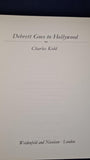 Charles Kidd - Debrett Goes to Hollywood, Weidenfeld & Nicolson, 1986