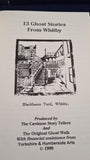 Michael Wray - 13 Ghost Stories From Whitby, Caedmon, 1999