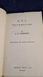 A P Herbert - A.T.I. 'There is no need for alarm, Ornum Press, 1944